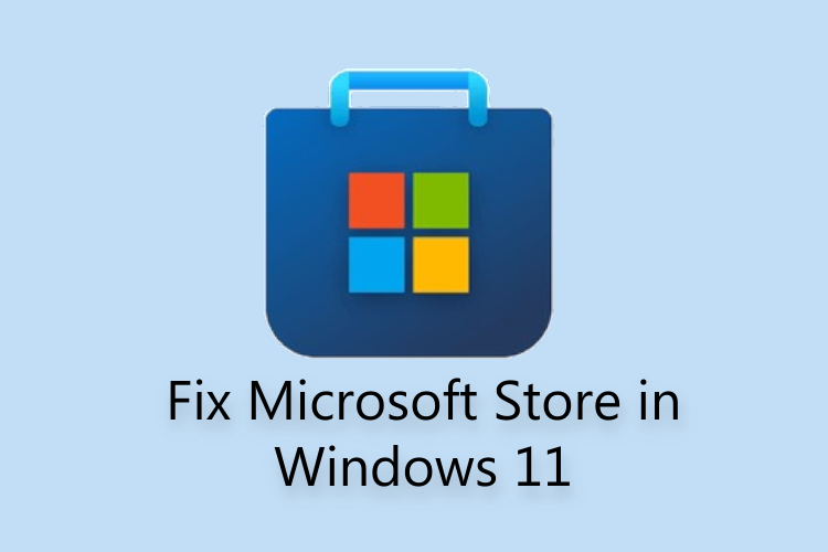 Microsoft Store ne fonctionne pas sous Windows 11