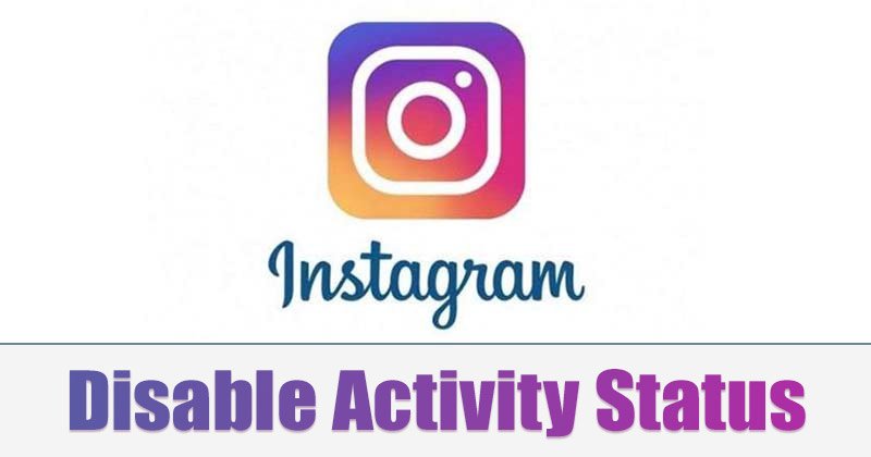 Comment désactiver le statut d'activité sur Instagram