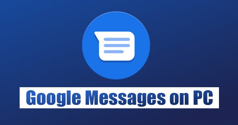 Comment configurer et utiliser Google Messages sur un PC/ordinateur portable