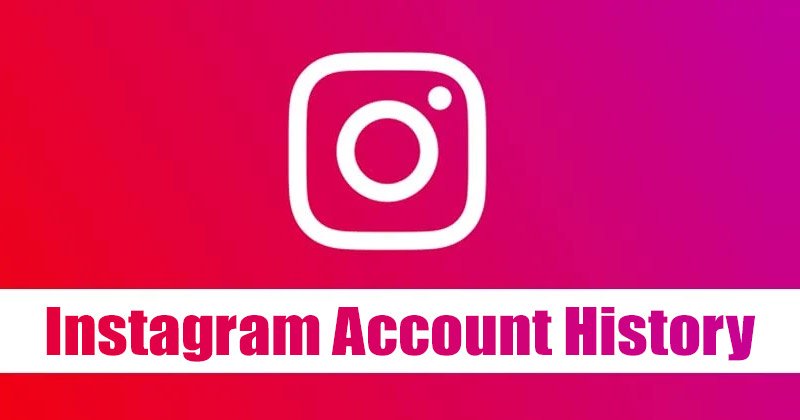 Comment voir l'intégralité de l'historique de votre compte Instagram