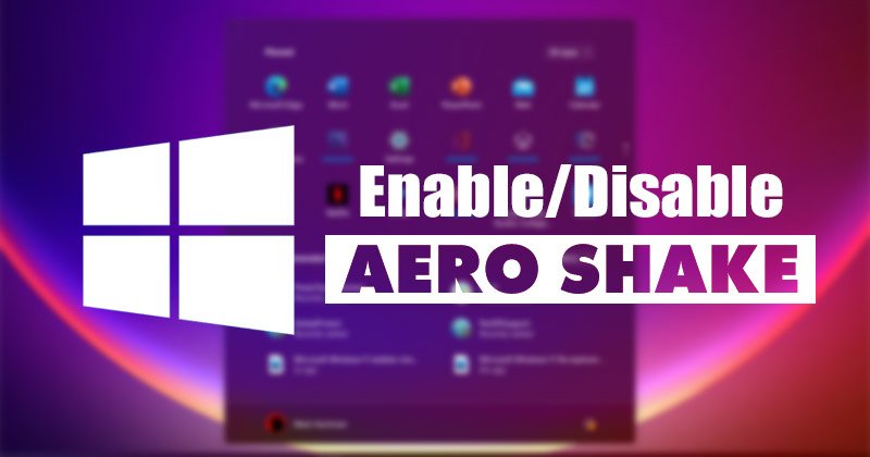 Comment activer ou désactiver Aero Shake dans Windows 11