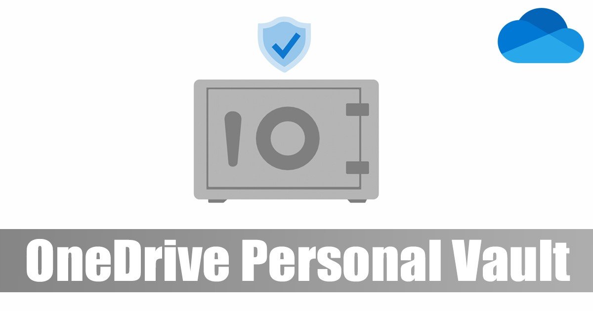 Comment configurer OneDrive Personal Vault sous Windows 11