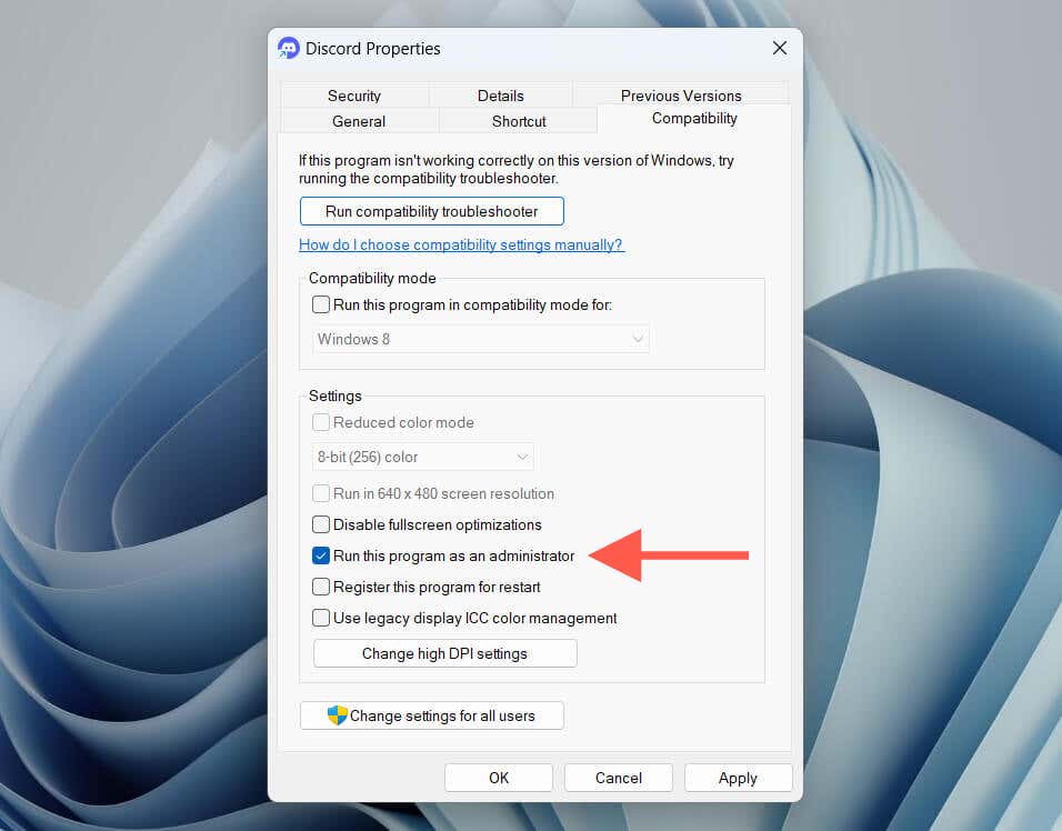 Configurer Discord pour qu'il s'exécute toujours en tant qu'administrateur dans les propriétés de compatibilité