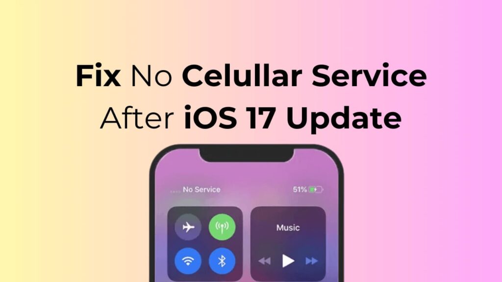 Correction d'aucun service cellulaire après la mise à jour iOS 17